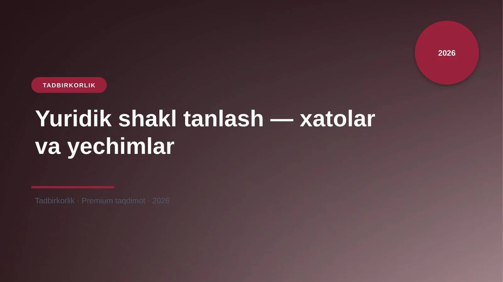 Yuridik shakl tanlash — xatolar va yechimlar