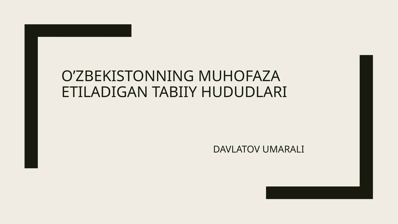 O‘ZBEKISTONNING MUHOFAZA ETILADIGAN TABIIY HUDUDLARI