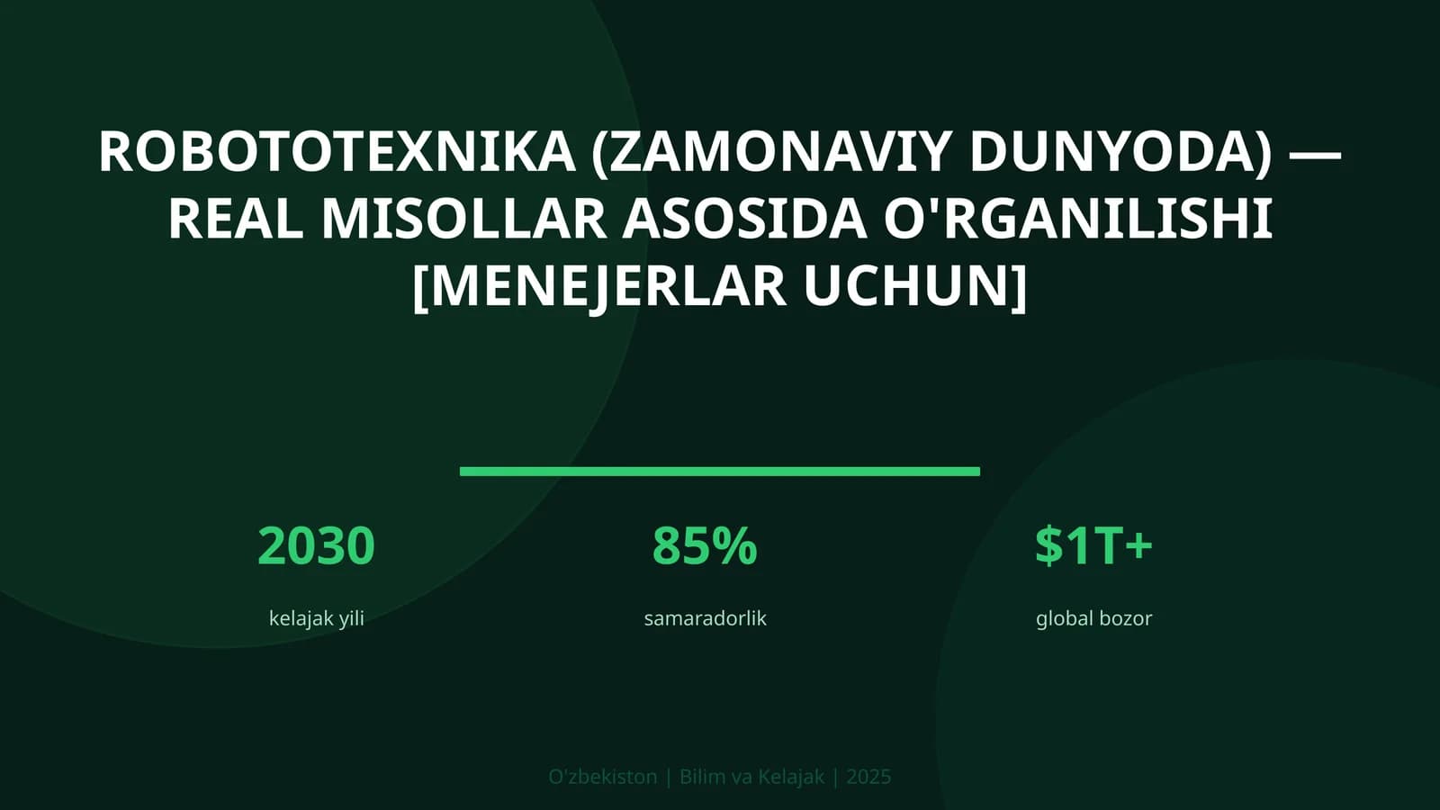 Robototexnika (zamonaviy dunyoda) — real misollar asosida o'rganilishi [menejerlar uchun]