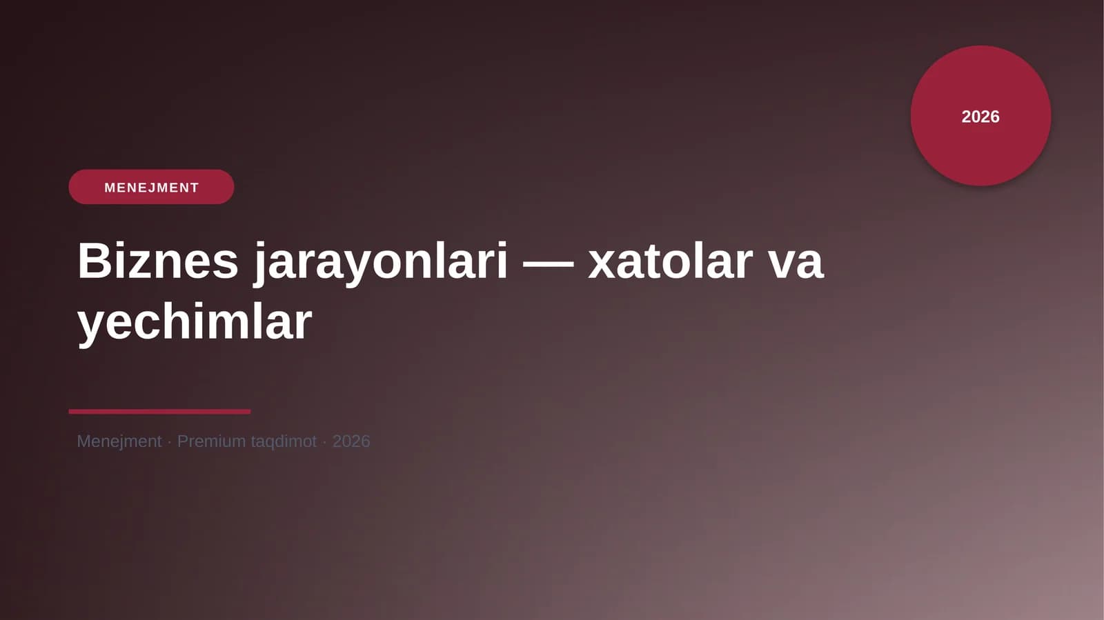 Biznes jarayonlari — xatolar va yechimlar
