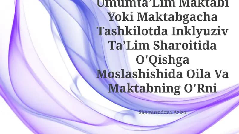 O'qishga Moslashishida Oila Va Maktabning O'Rni