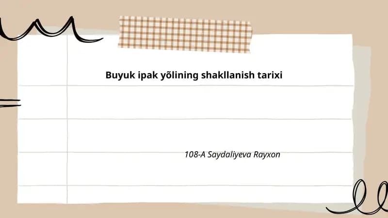 Buyuk ipak yõlining shakllanish tarixi