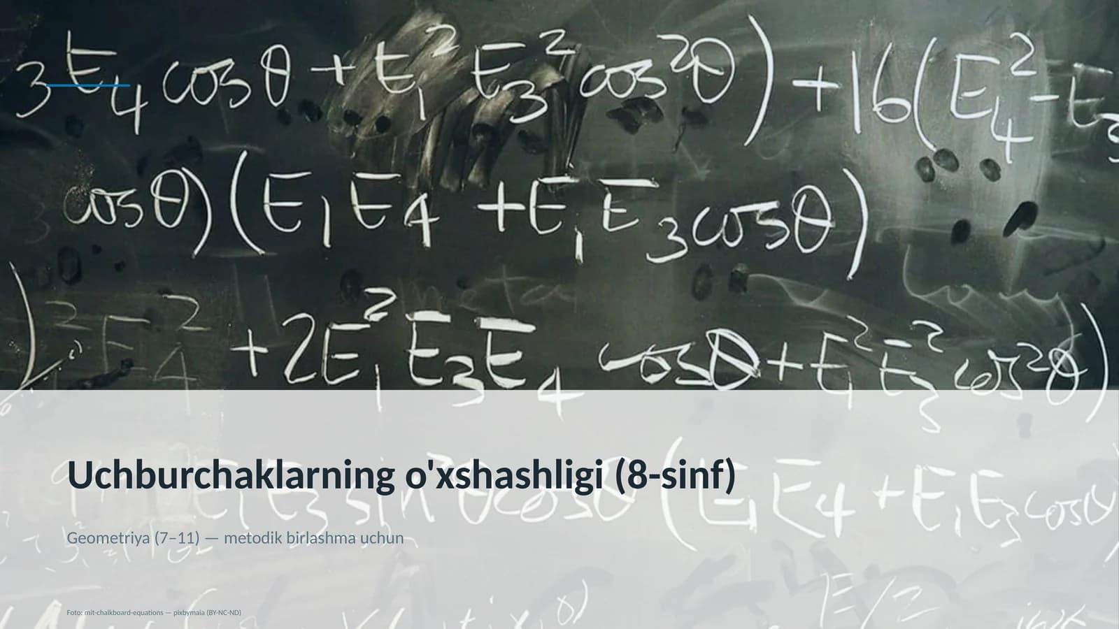 Uchburchaklarning o'xshashligi (8-sinf)