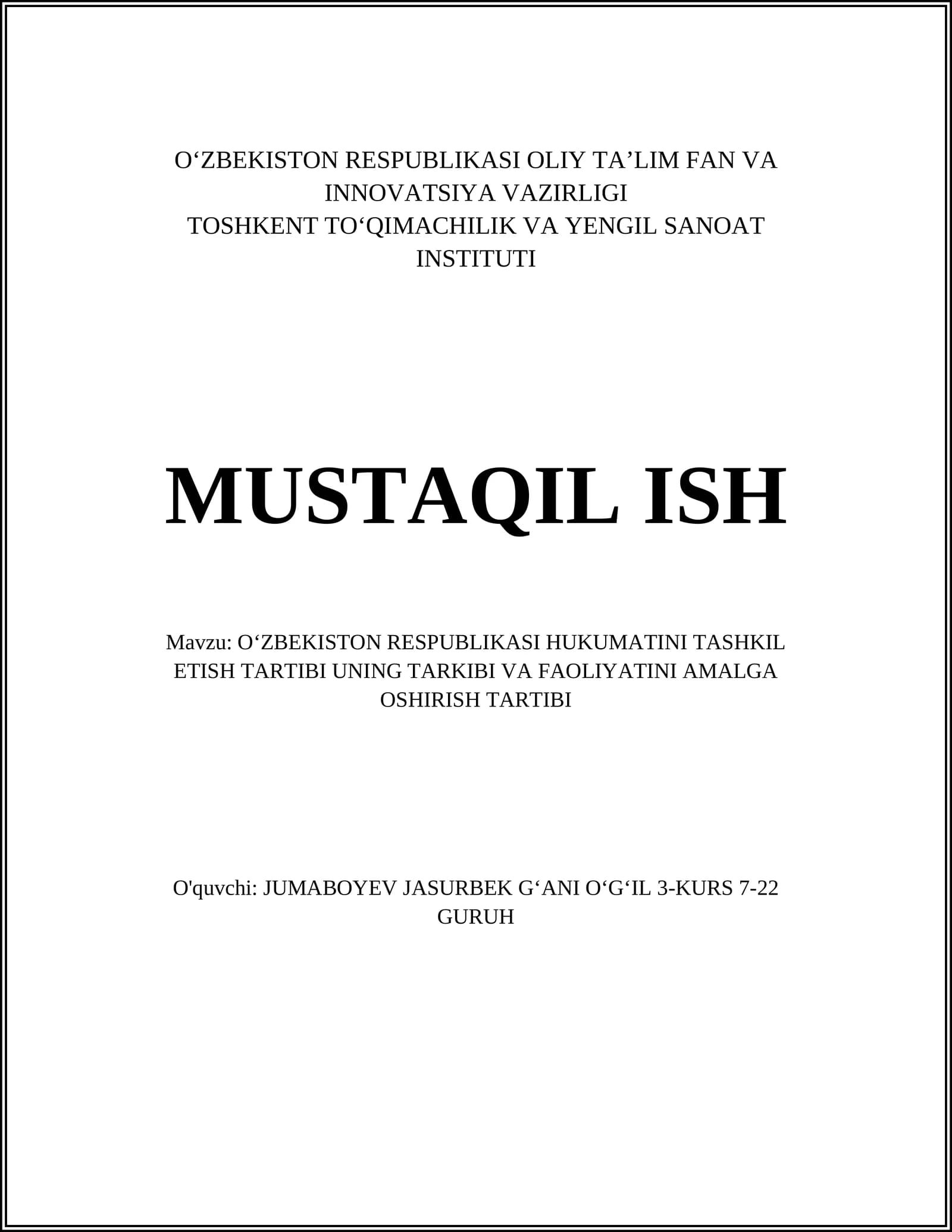 O‘ZBEKISTON RESPUBLIKASI HUKUMATINI TASHKIL ETISH TARTIBI UNING TARKIBI VA FAOLIYATINI AMALGA OSHIRISH TARTIBI