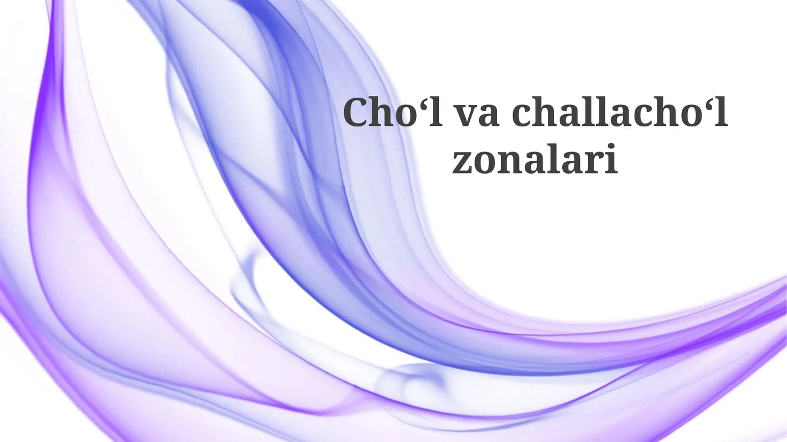 Choʻlvachallachoʻlzonalari