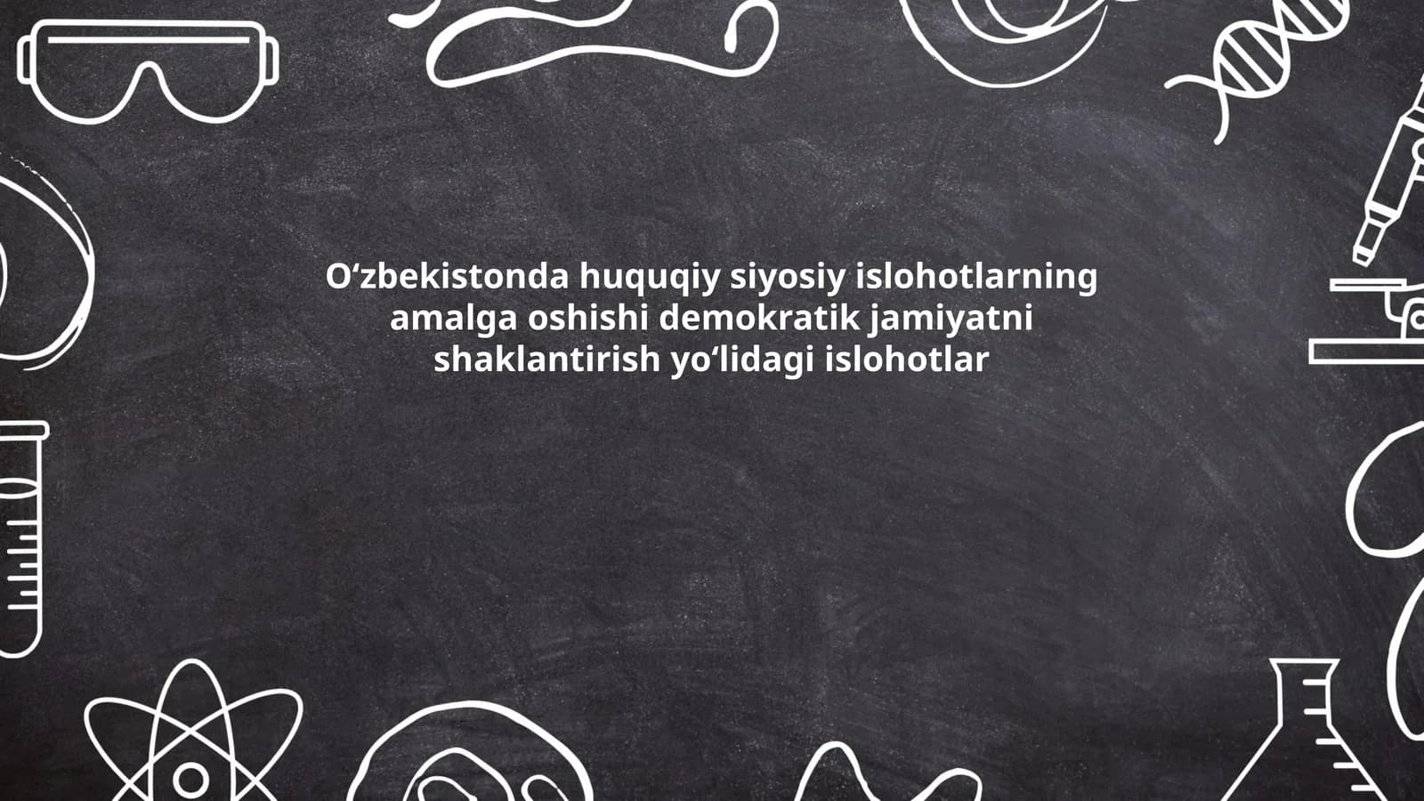 Oʻzbekistonda huquqiy siyosiy islohotlarning amalga oshishi demokratik jamiyatni shaklantirish yoʻlidagi islohotlar