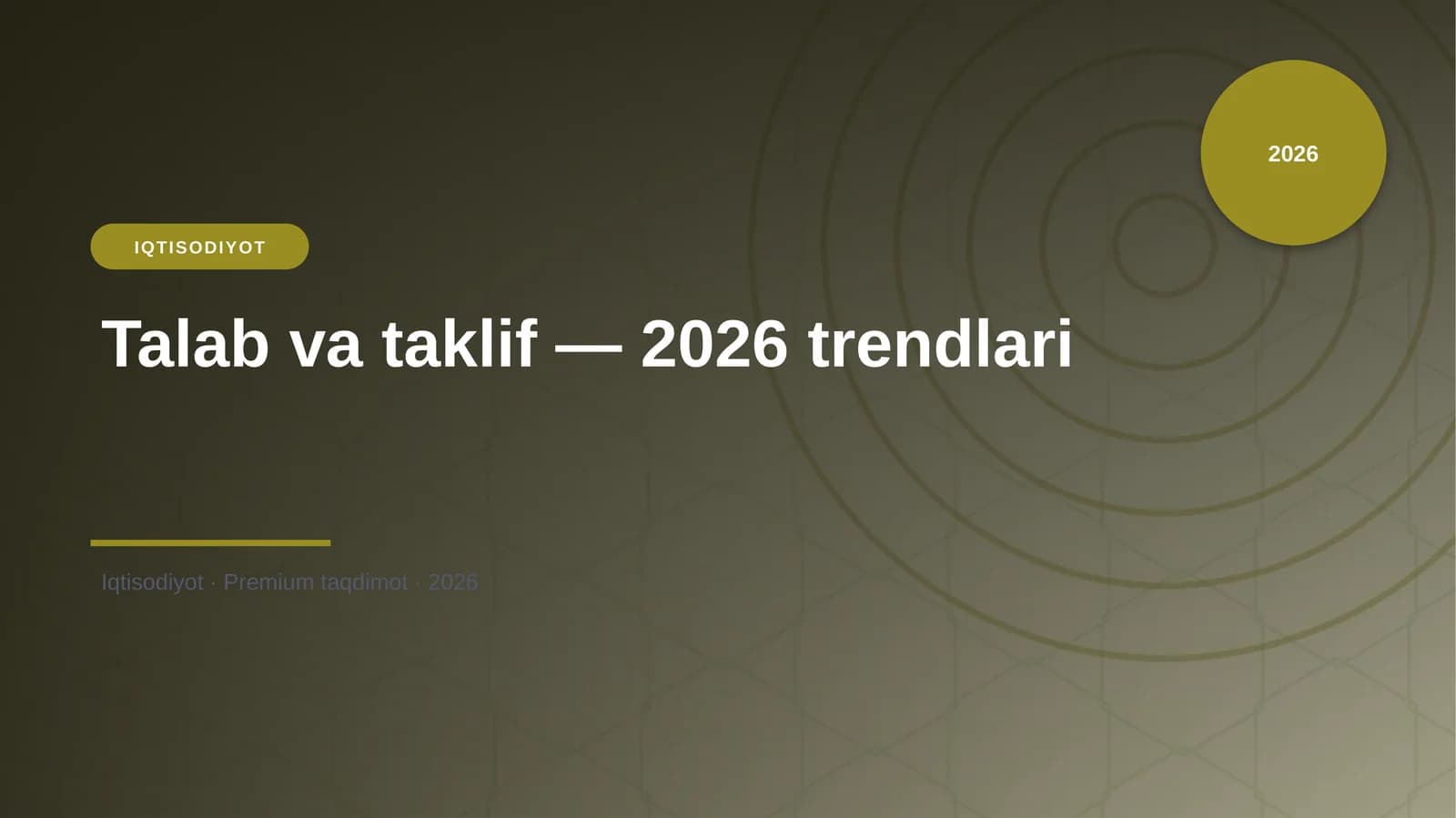 Talab va taklif — 2026 trendlari