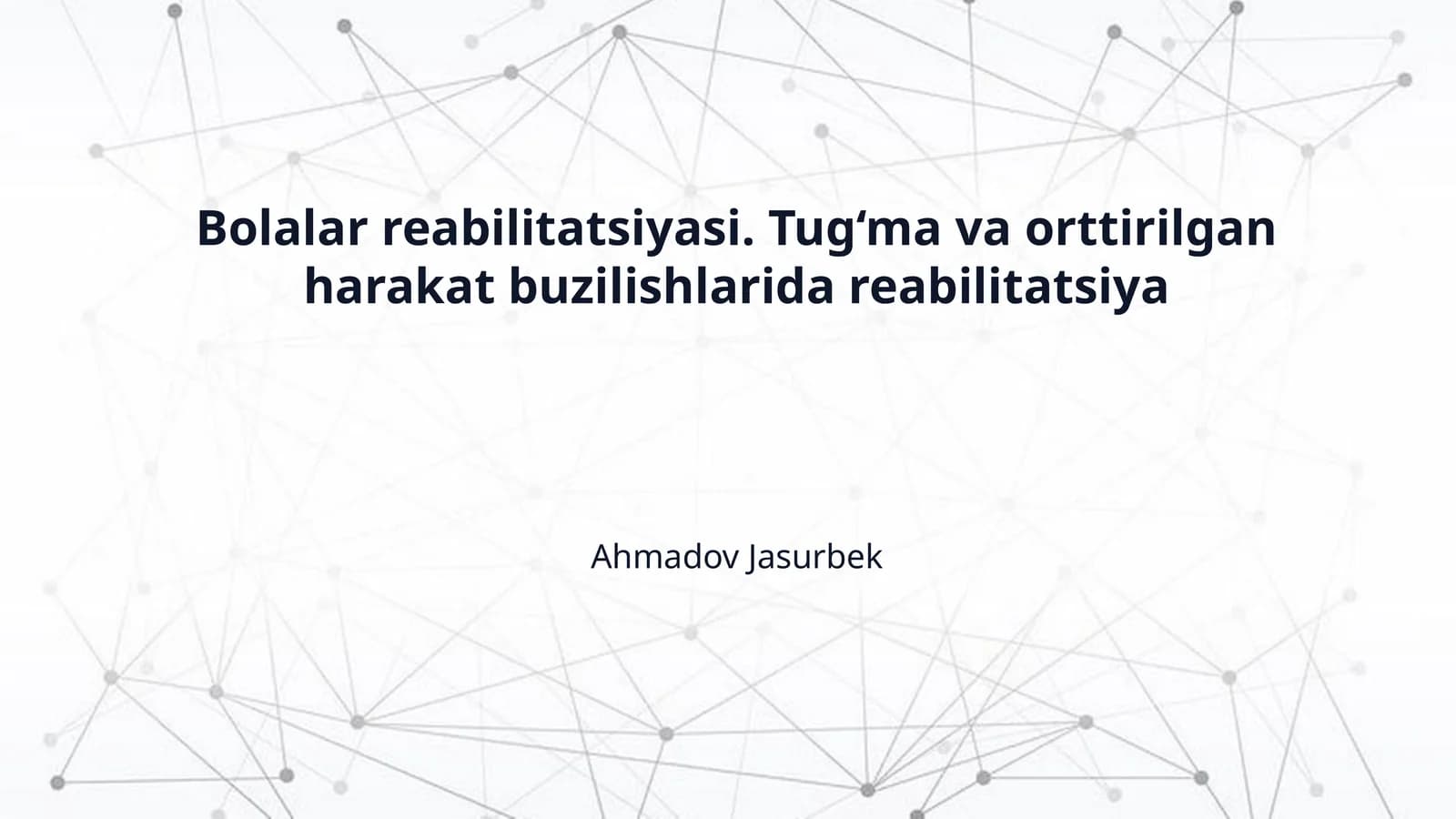 Bolalar reabilitatsiyasi. Tug‘ma va orttirilgan harakat buzilishlarida reabilitatsiya