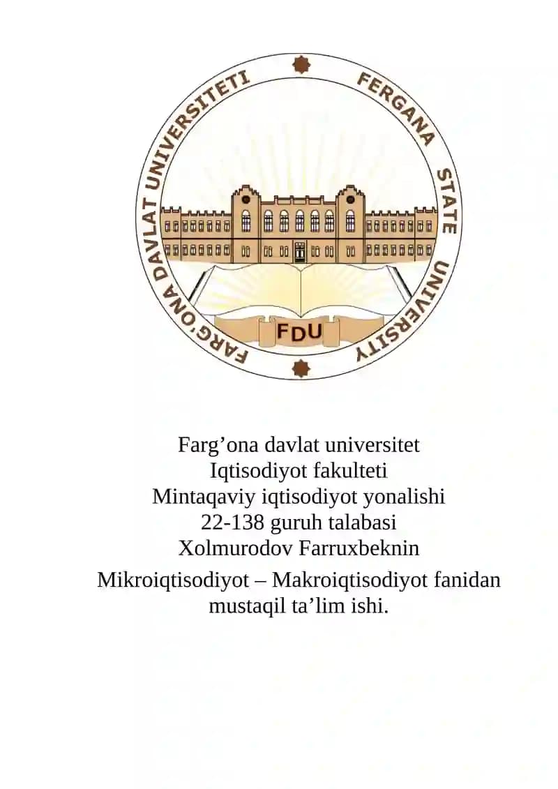 Mikroiqtisodiyot – Makroiqtisodiyot fanidan mustaqil ta’lim ishi