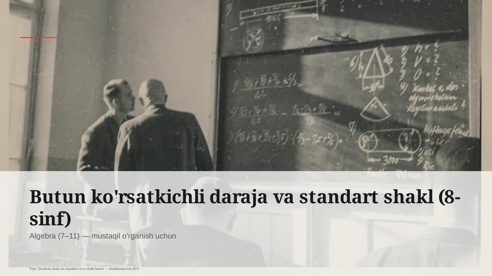 Butun ko'rsatkichli daraja va standart shakl (8-sinf)