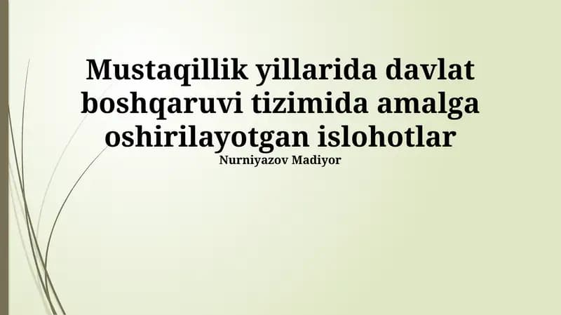 Mustaqillik yillarida davlat boshqaruvi islohotlarining asosiy bosqichlari