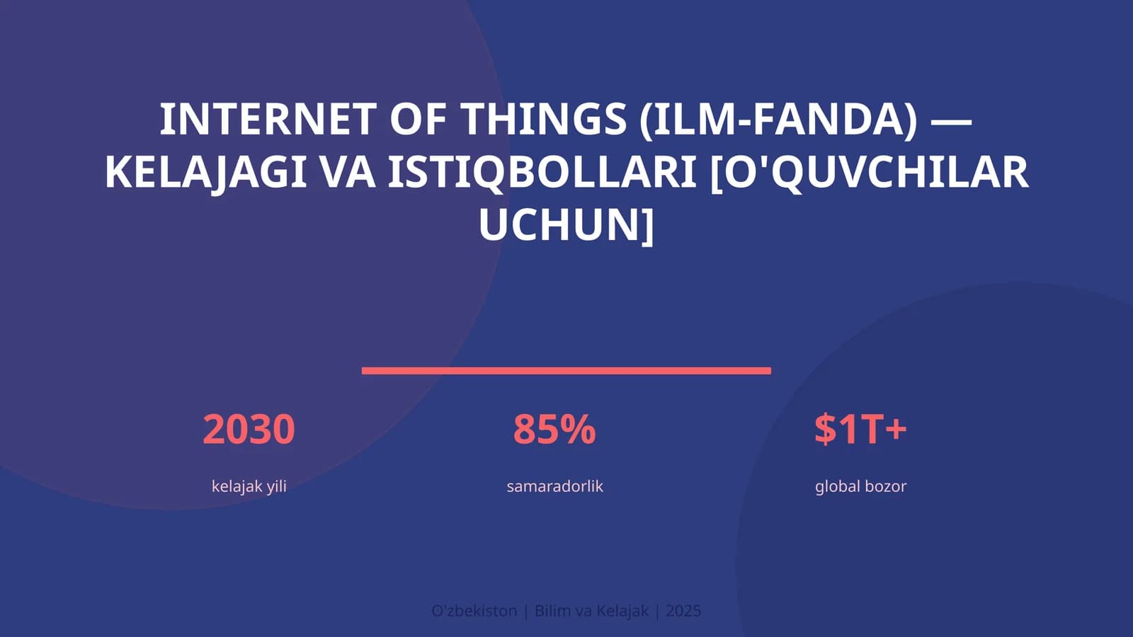INTERNET OF THINGS (ILM-FANDA) — KELAJAGI VA ISTIQBOLLARI [O'QUVCHILAR UCHUN]