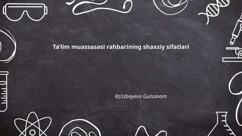 Ta’lim muassasasi rahbarining shaxsiy sifatlari