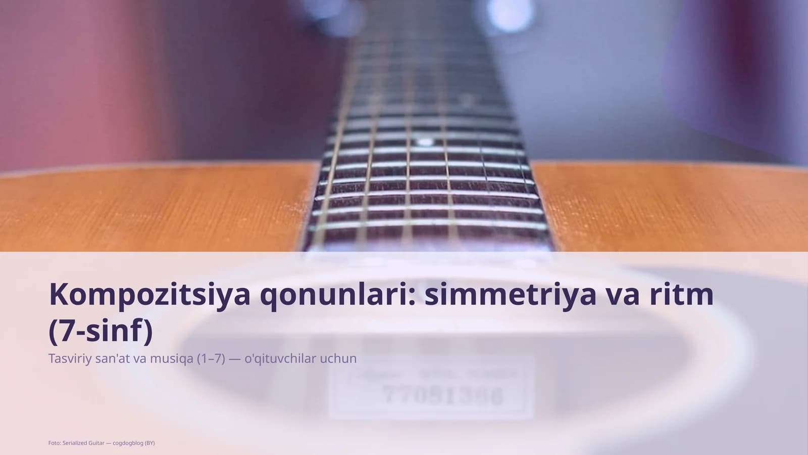 Kompozitsiya qonunlari: simmetriya va ritm (7-sinf)