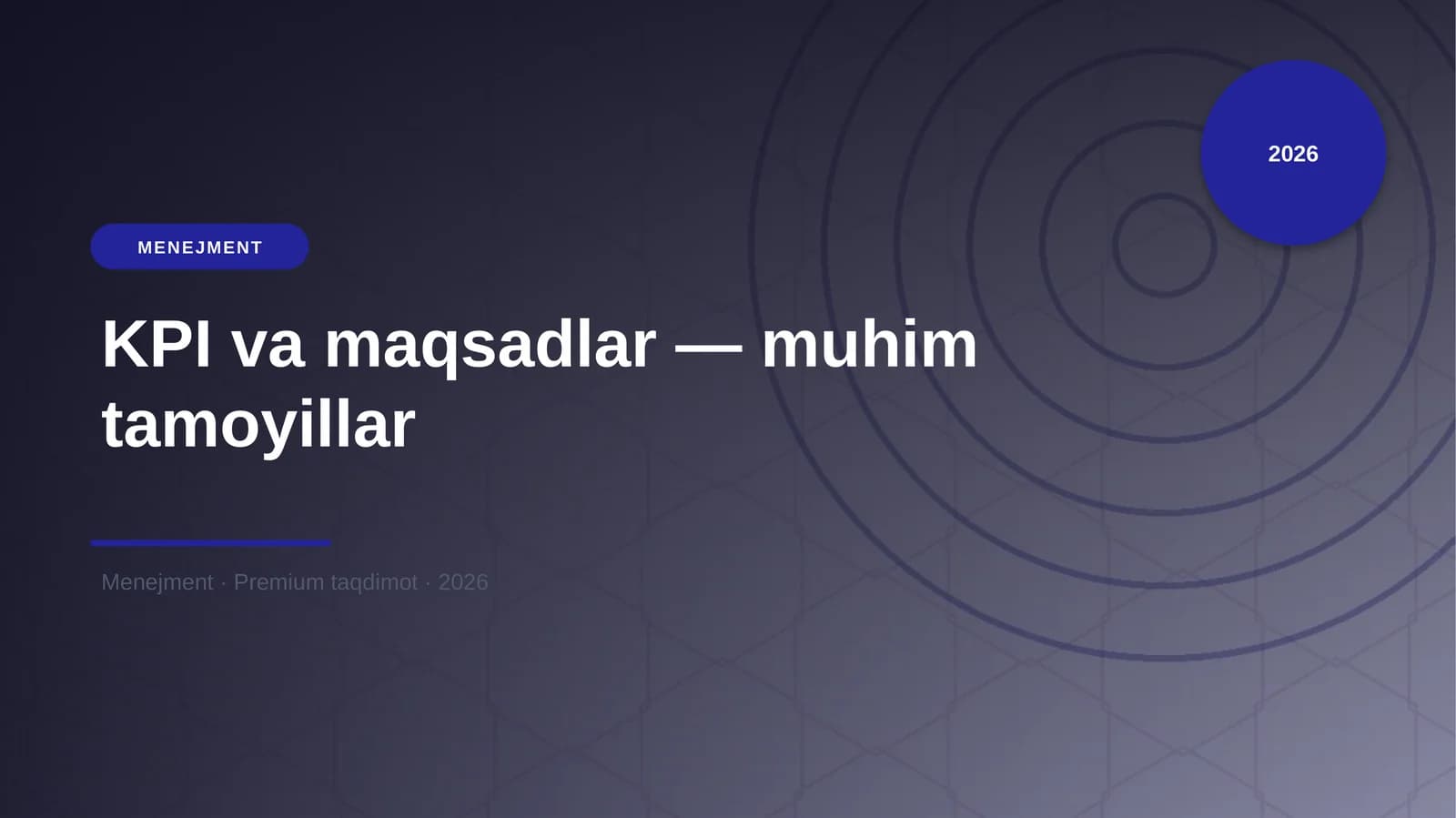 KPI va maqsadlar — muhim tamoyillar