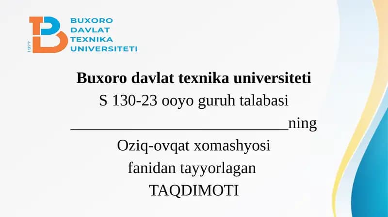 Oziq-ovqat xomashyosi fanidan taqdimotlar