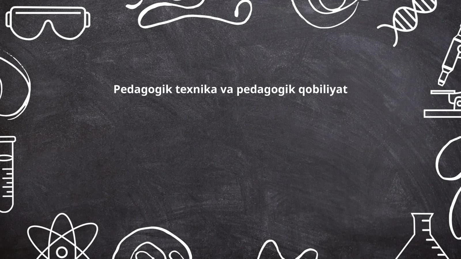 Pedagogik texnika va pedagogik qobiliyat