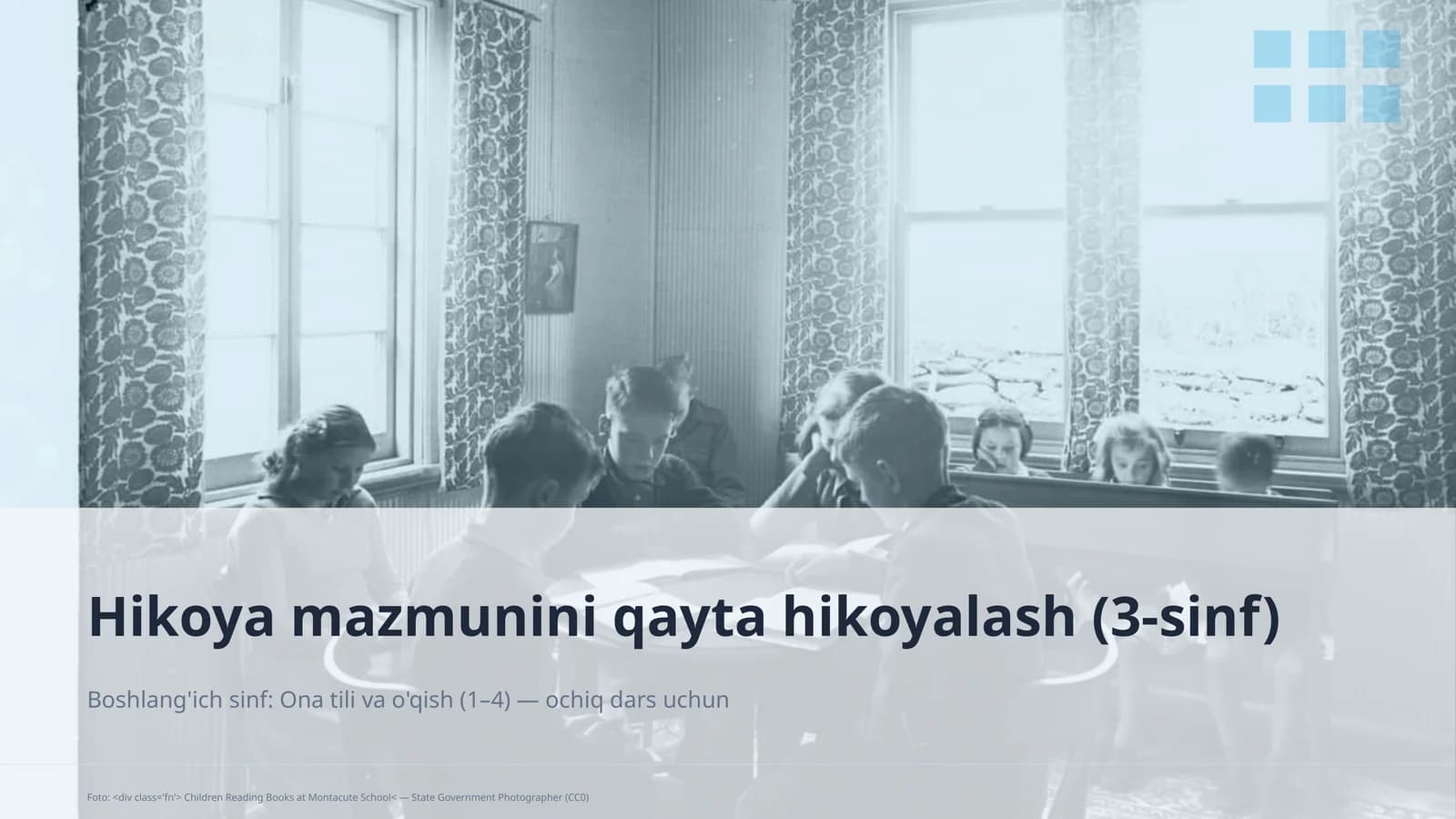 Hikoya mazmunini qayta hikoyalash (3-sinf)