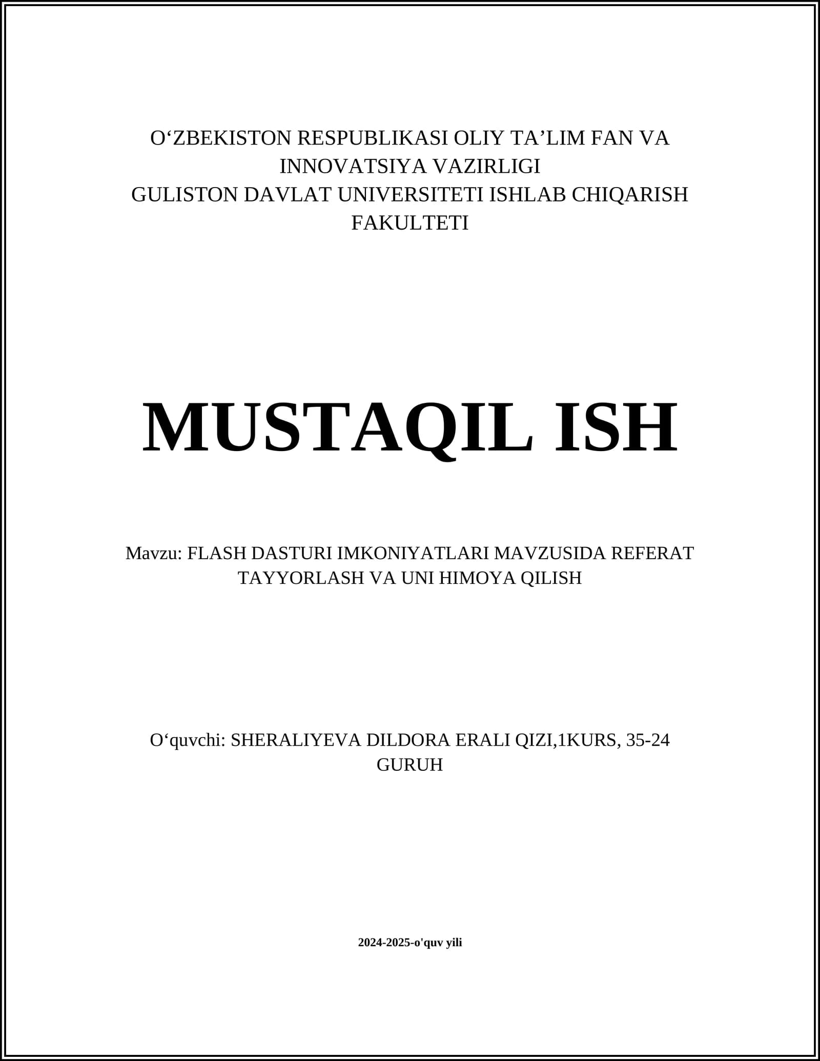FLASH DASTURI IMKONIYATLARI MAVZUSIDA REFERAT TAYYORLASH VA UNI HIMOYA QILISH