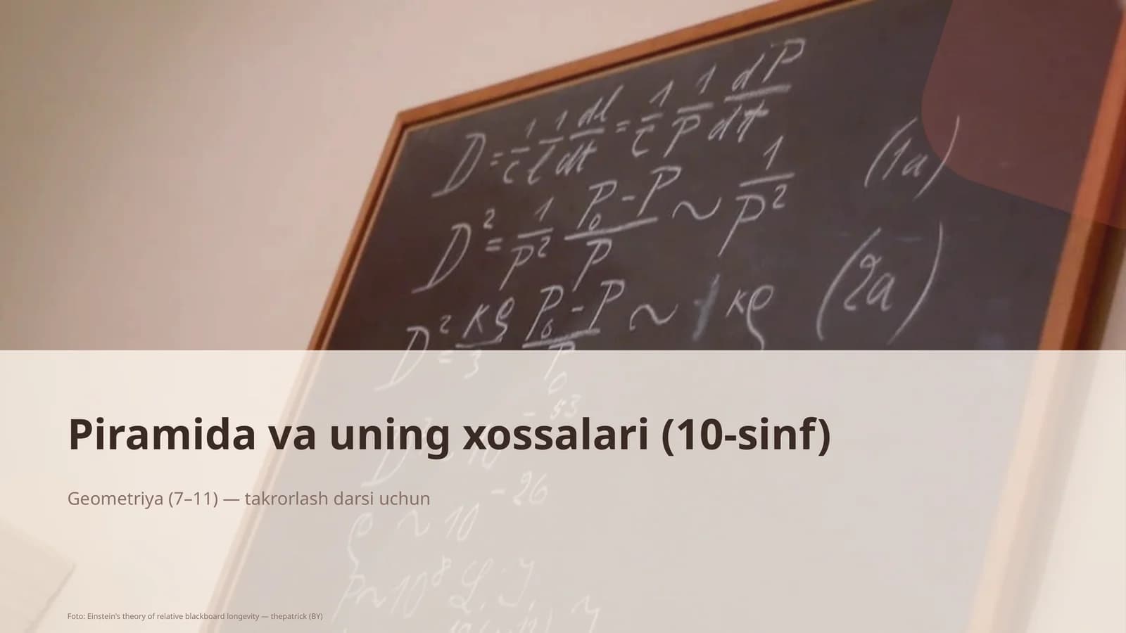 Piramida va uning xossalari (10-sinf)