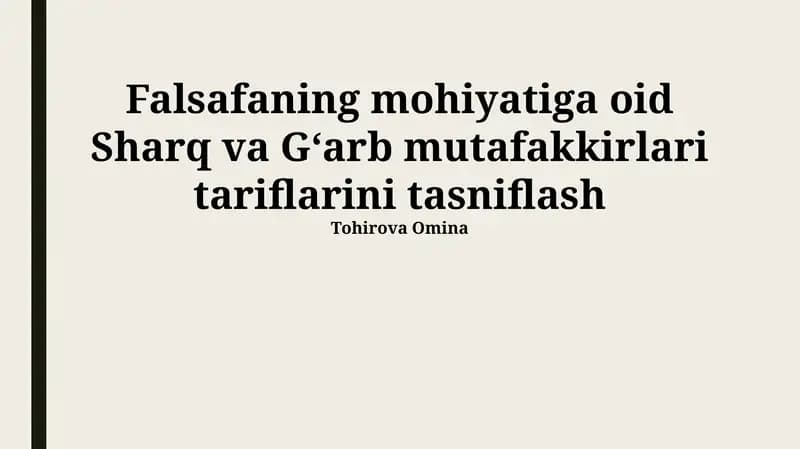 Falsafa mohiyatiga oid Sharq va Gʻarb mutafakkirlari tariflarini tasniflash