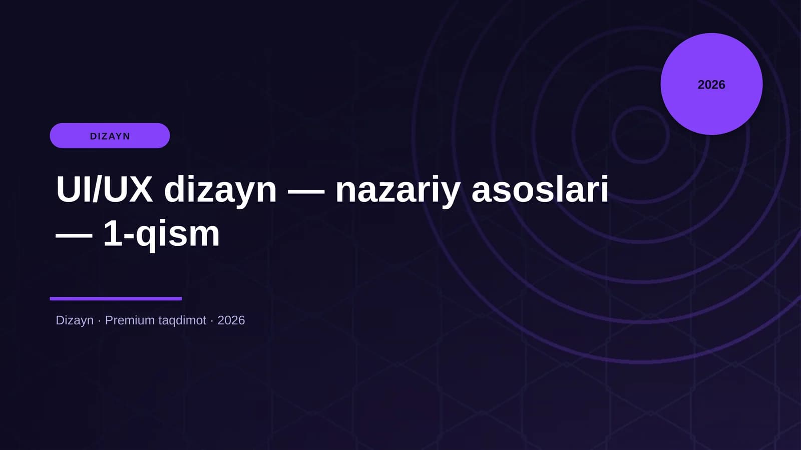 UI/UX dizayn — nazariy asoslari — 1-qism