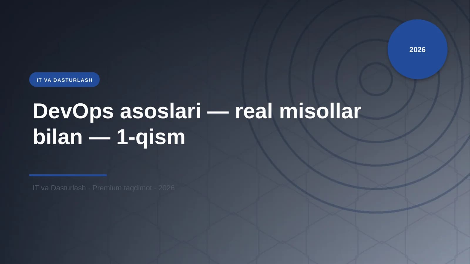 DevOps asoslari — real misollar bilan — 1-qism
