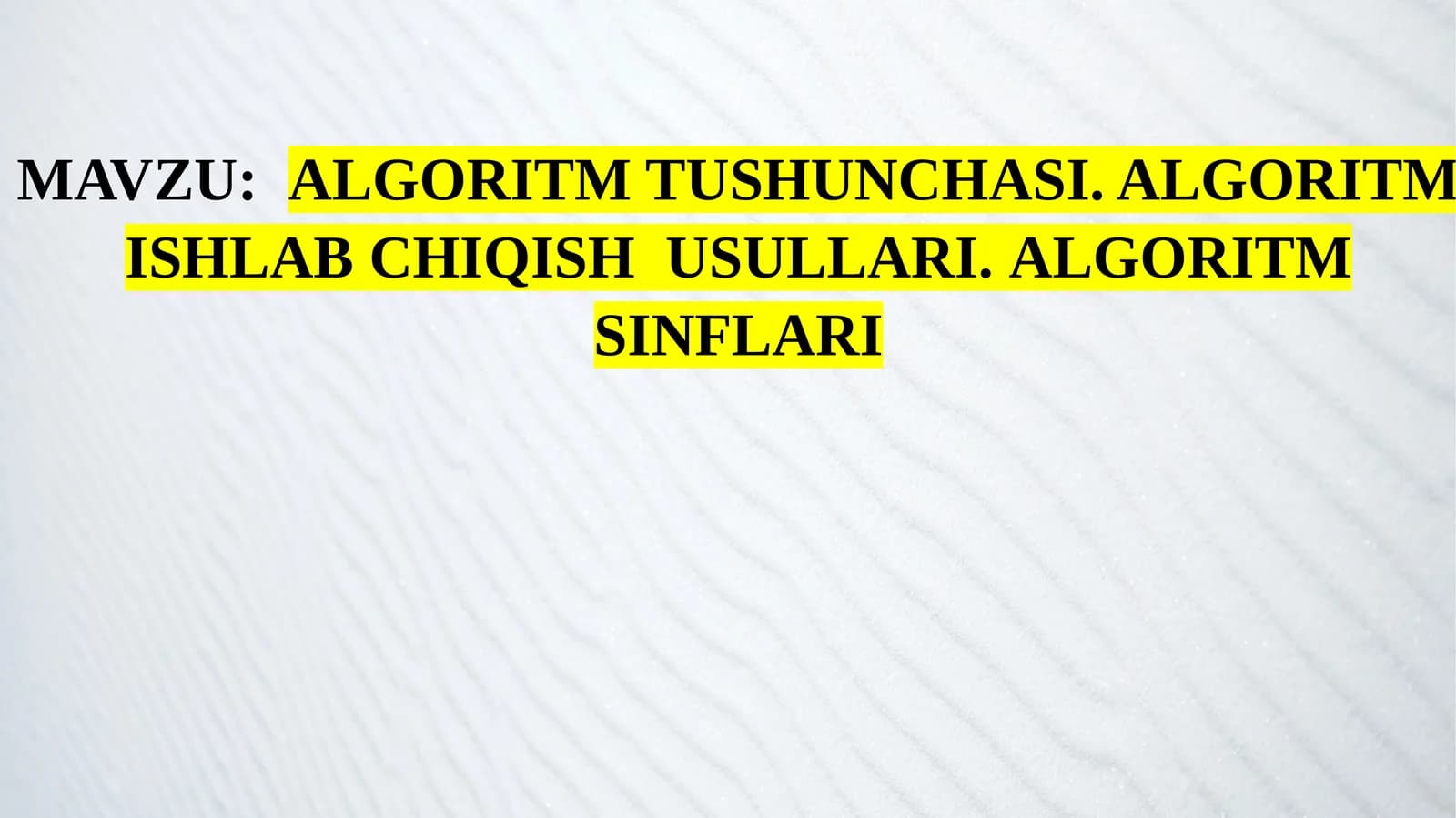 Algoritm tushunchasi