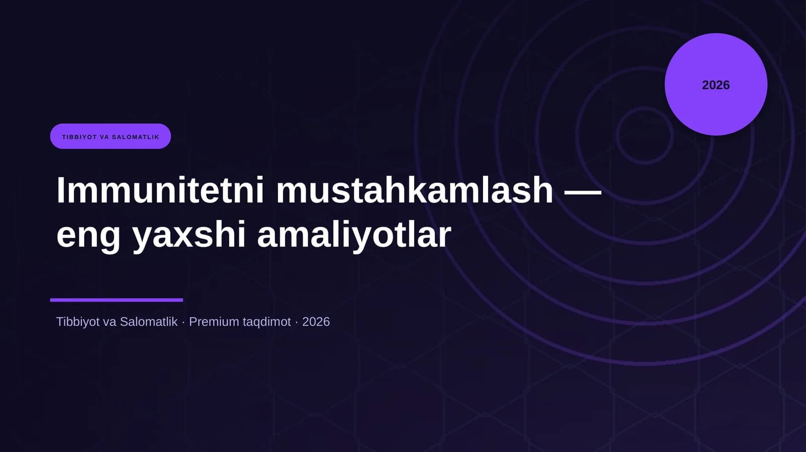 Immunitetni mustahkamlash — eng yaxshi amaliyotlar