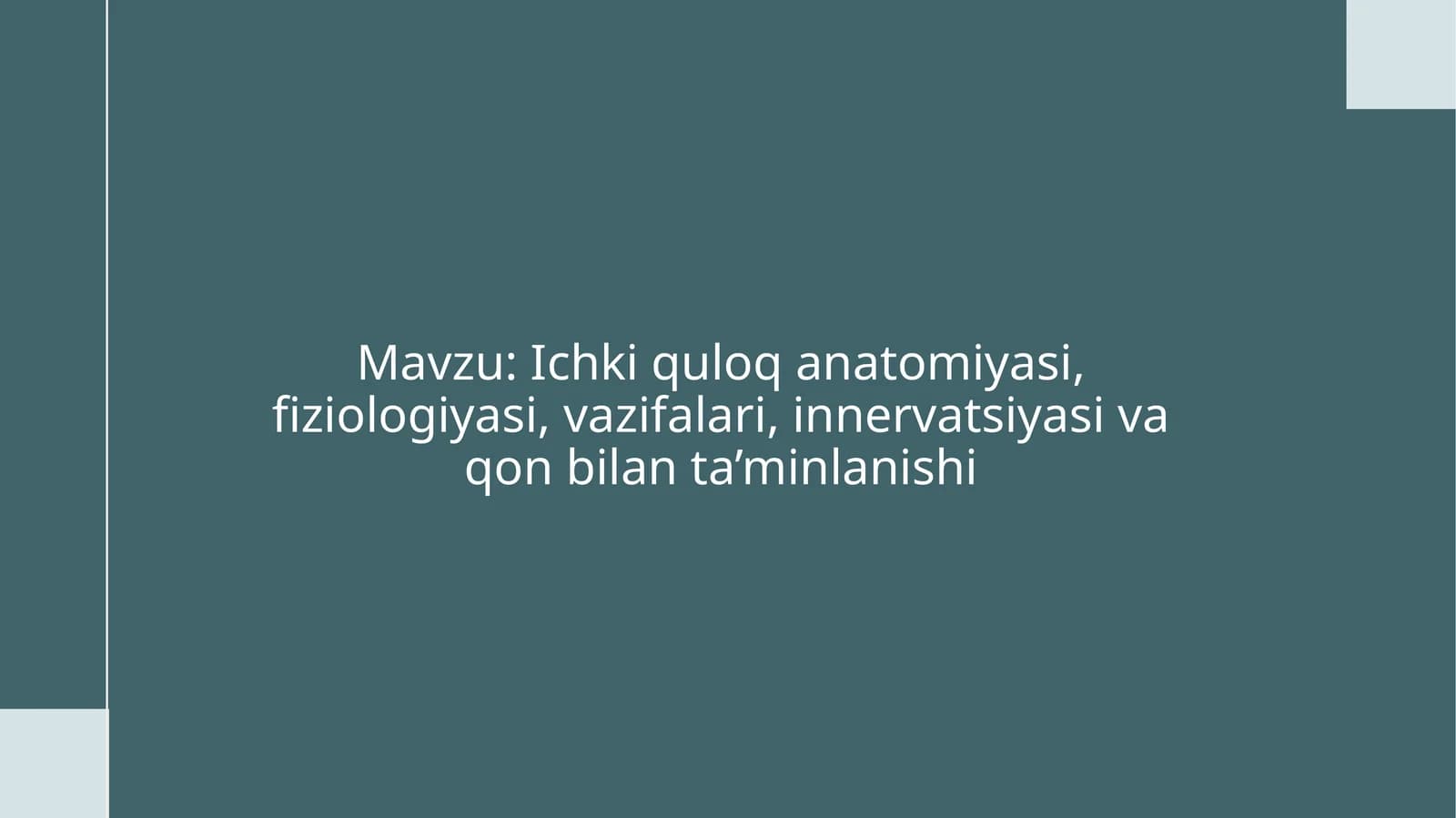 Ichki quloq anatomiyasi