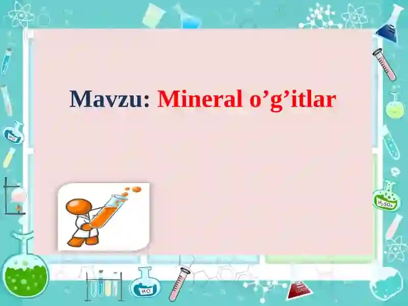 Mineral o'g'itlar ochiq dars