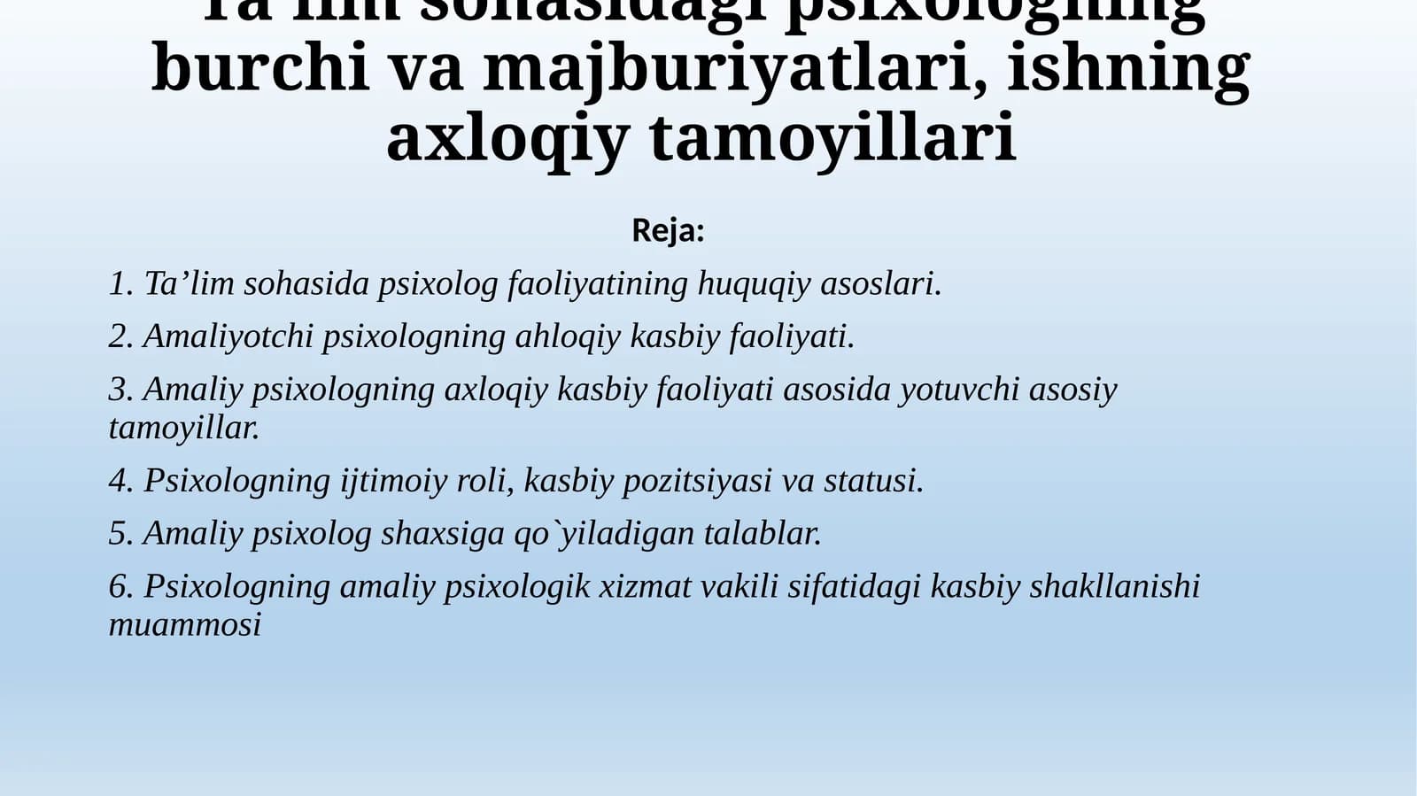 Ta’lim Sohasida Psixologning Burchi va Majburiyat