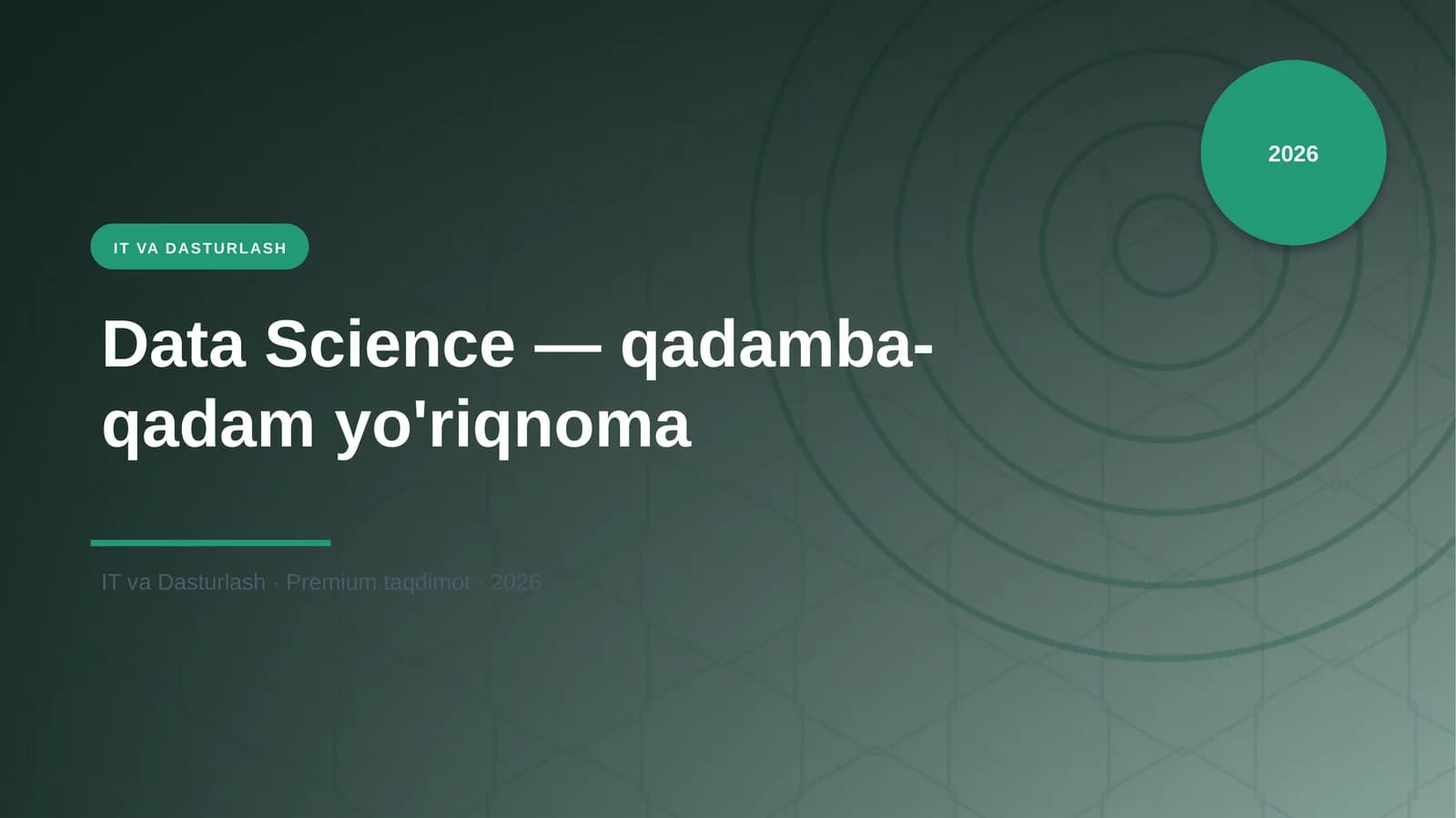 Data Science — qadamba-qadam yo'riqnoma