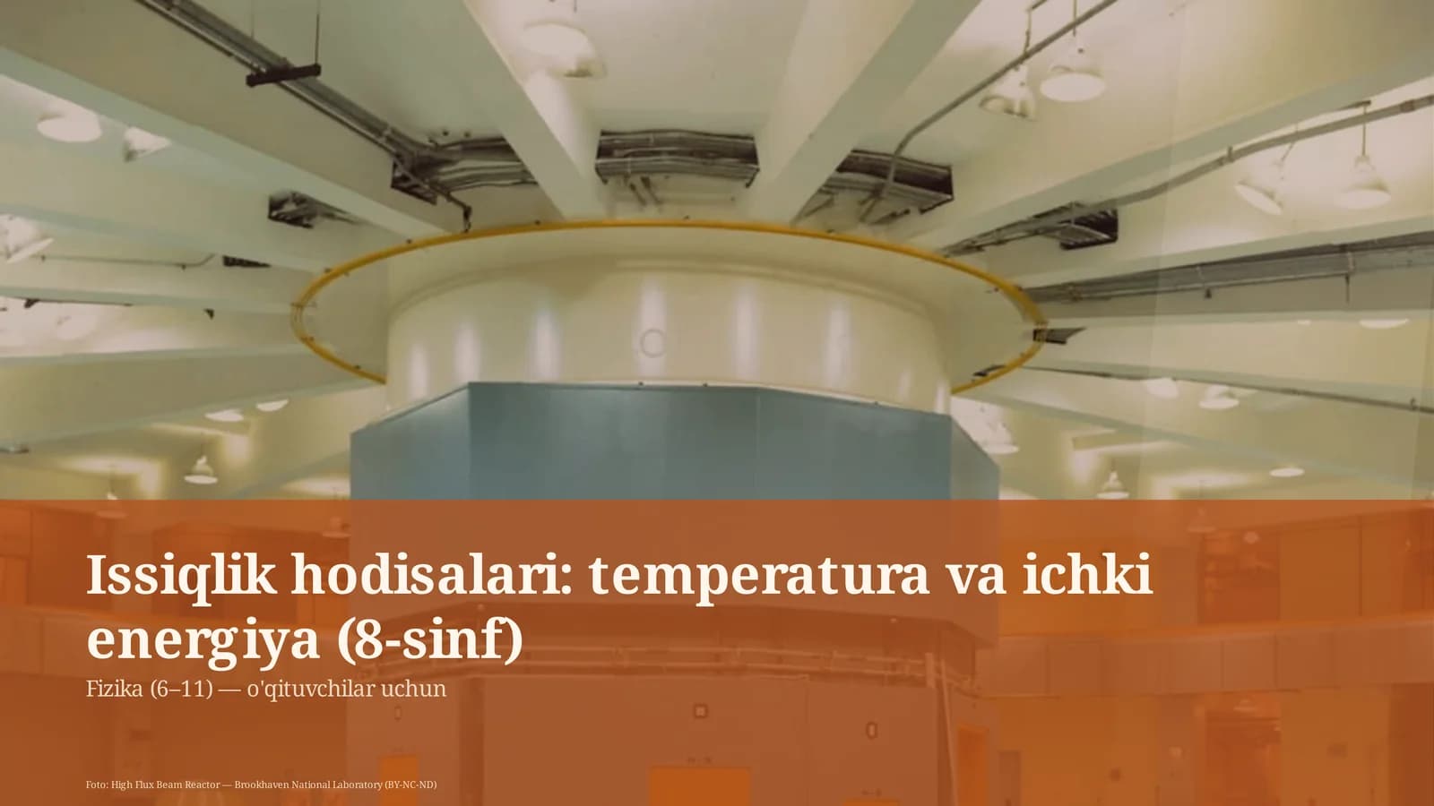 Issiqlik hodisalari: temperatura va ichki energiya (8-sinf)