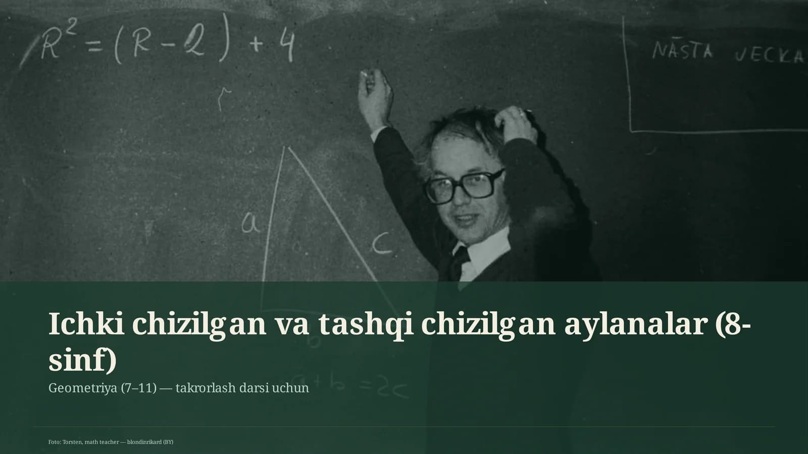 Ichki chizilgan va tashqi chizilgan aylanalar (8-sinf)