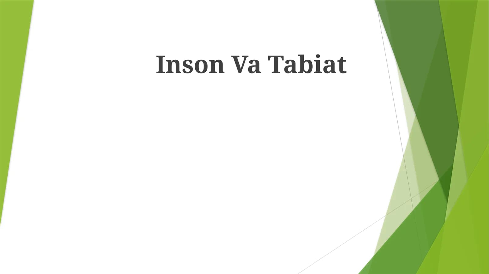 Inson Va Tabiat