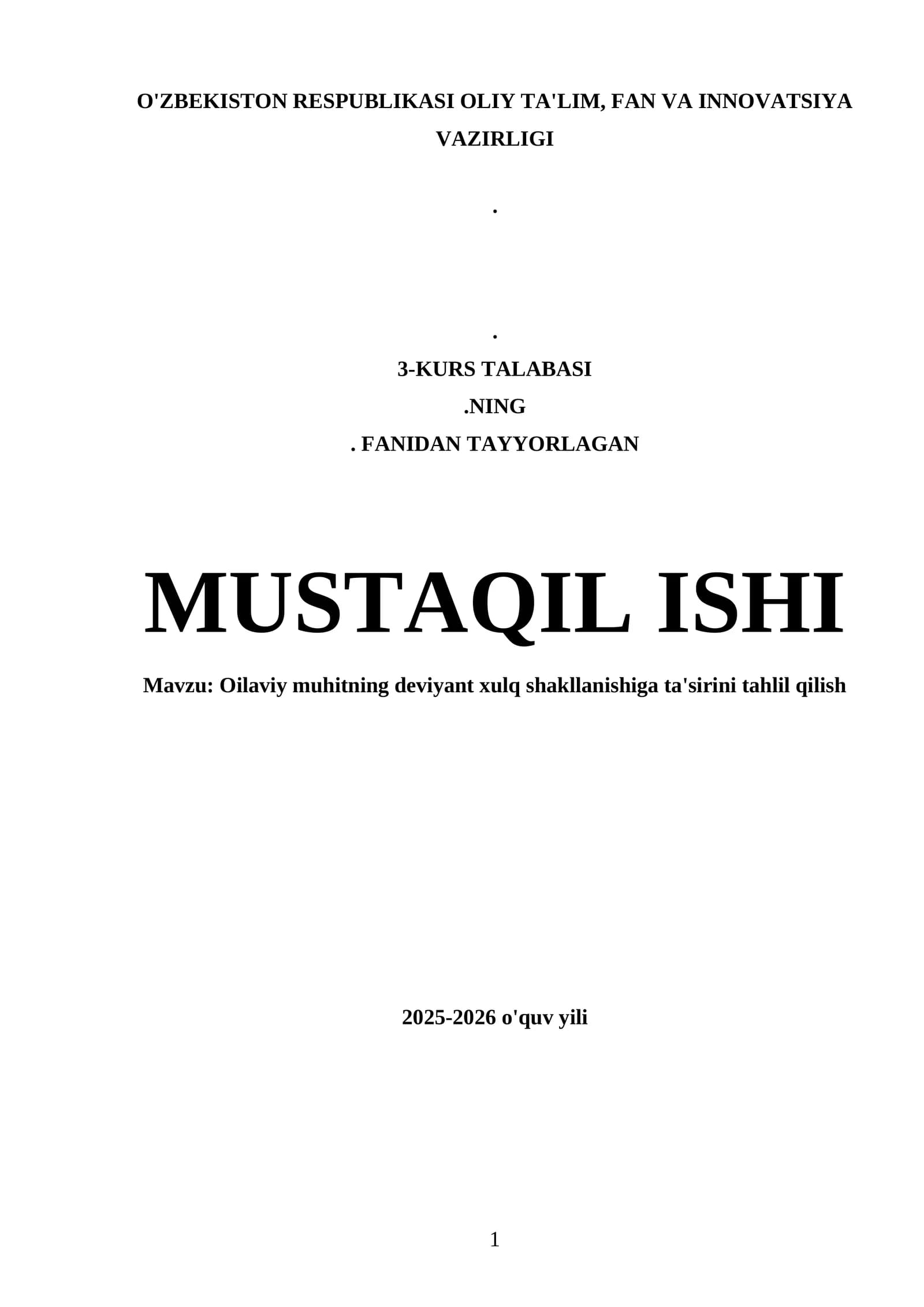 Oilaviy muhitning deviyant xulq shakllanishiga ta'sirini tahlil qilish