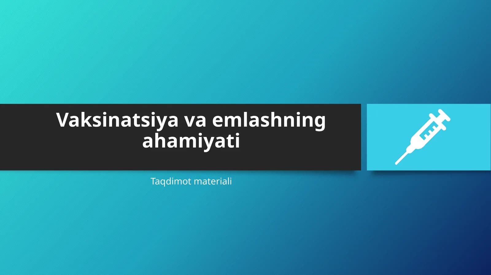 Vaksinatsiya va emlashning ahamiyati