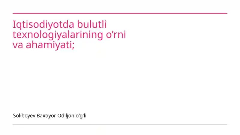 Bulutli texnologiyalar va iqtisodiy o'sish