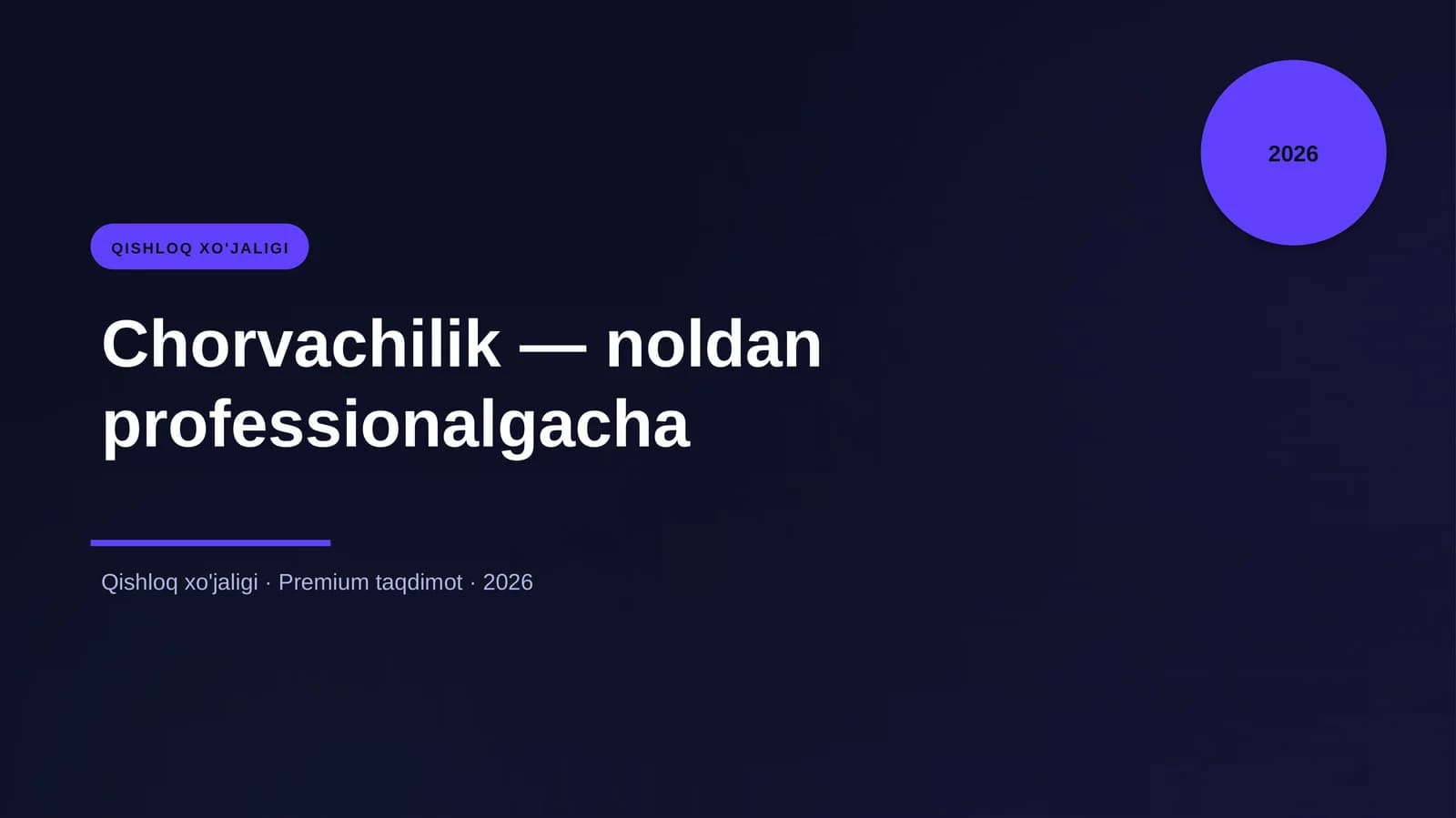 Chorvachilik - noldan professionalgacha