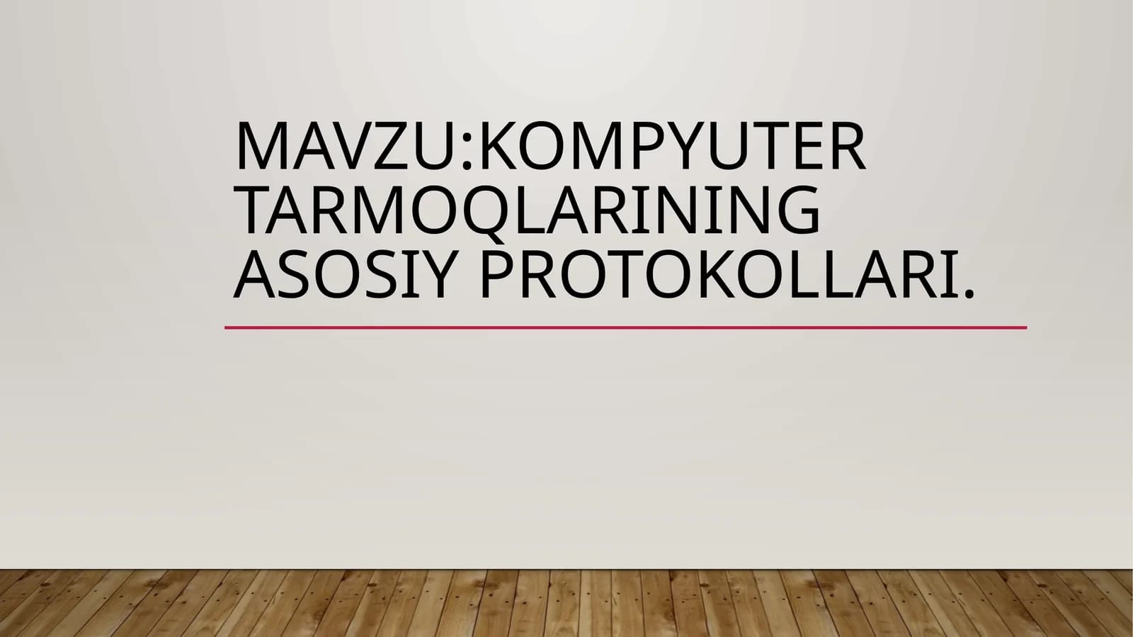 Kompyutertarmoqlariningasosiyprotokollari