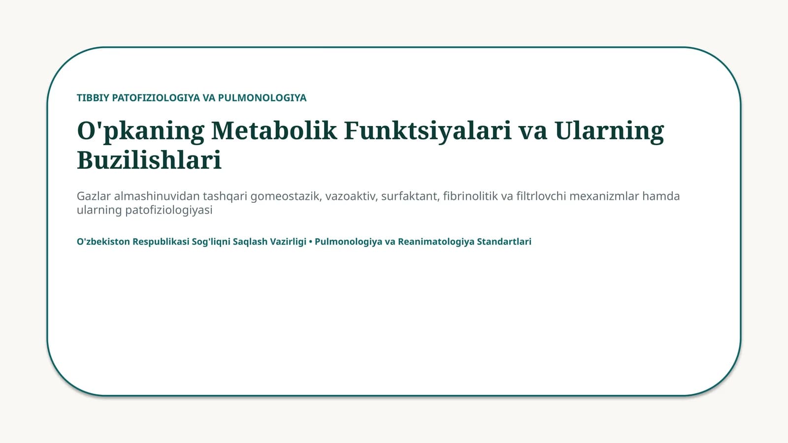 O‘pkaning metabolik funksiyalari va buzilishlari — 15 slayd