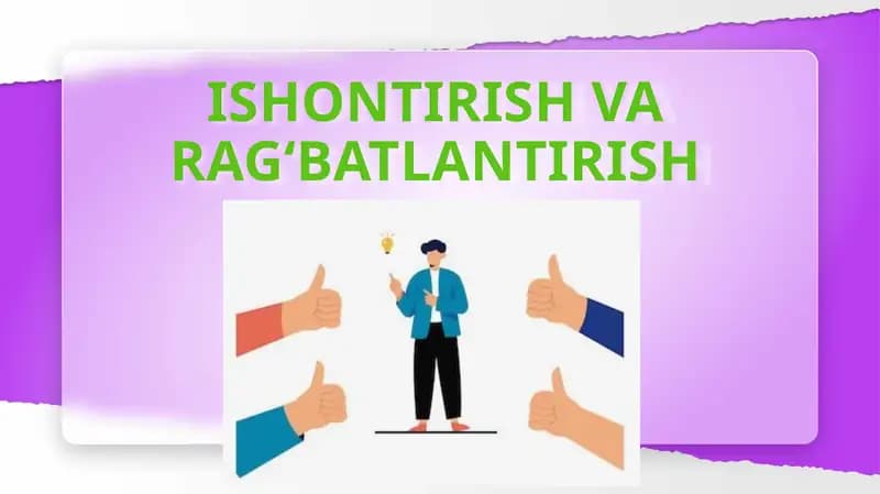 Ishontirish va Rag‘batlantirish
