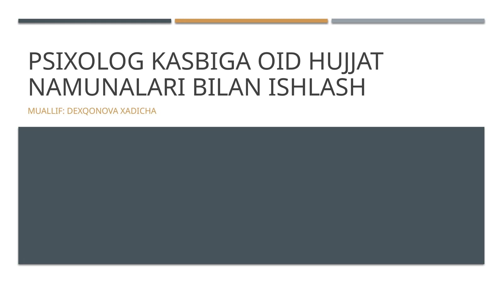 Psixolog kasbiga oid hujjat namunalari bilan ishlash
