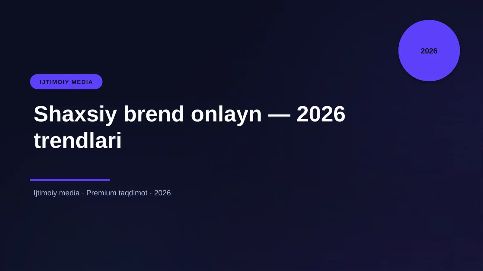 Shaxsiy brend onlayn — 2026 trendlari