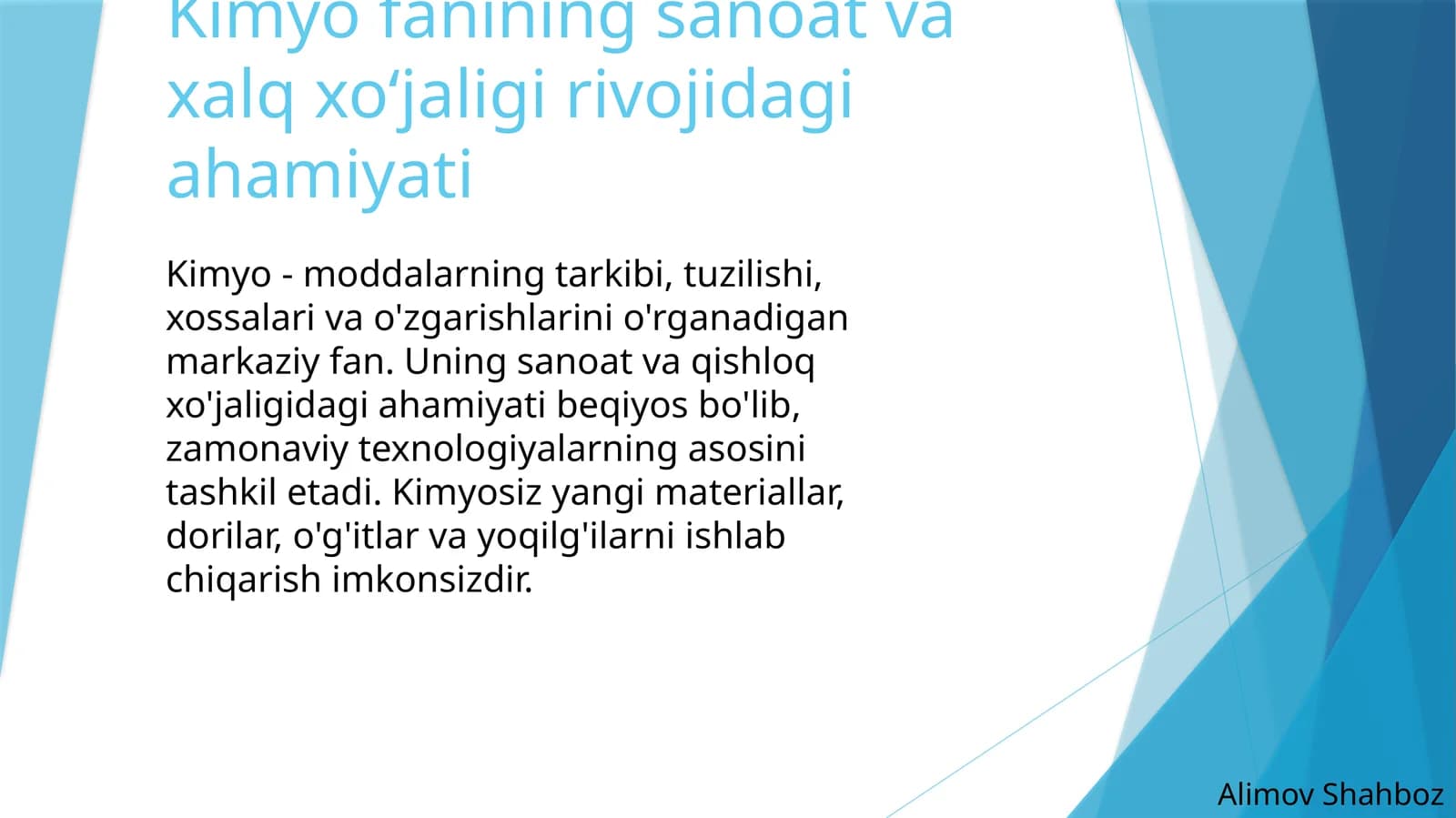 Kimyofanining sanoat va xalqaro.vojidegi ahamiyati