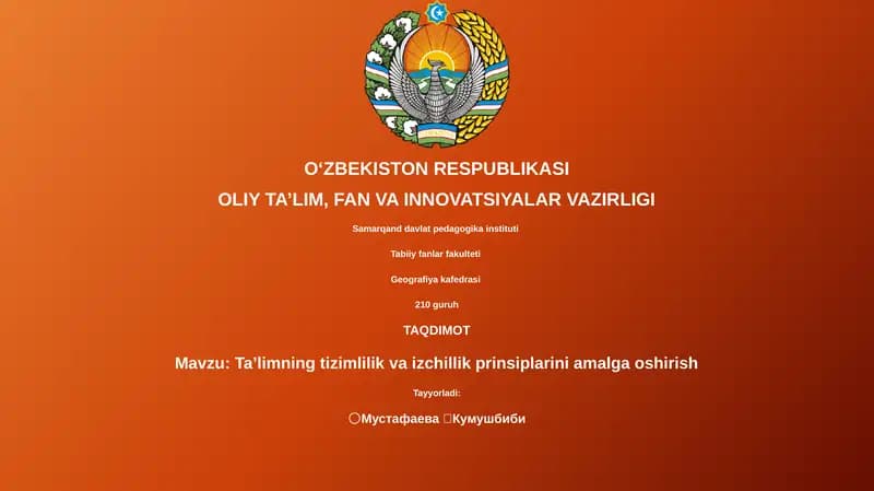 Ta'limning tizimlilik va izchillik prinsiplarini amalga oshirish