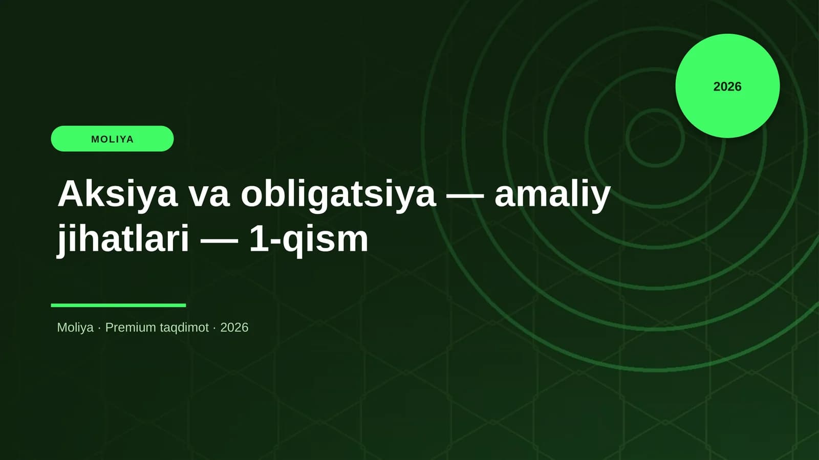 Aksiya va obligatsiya — amaliy jihatlari — 1-qism