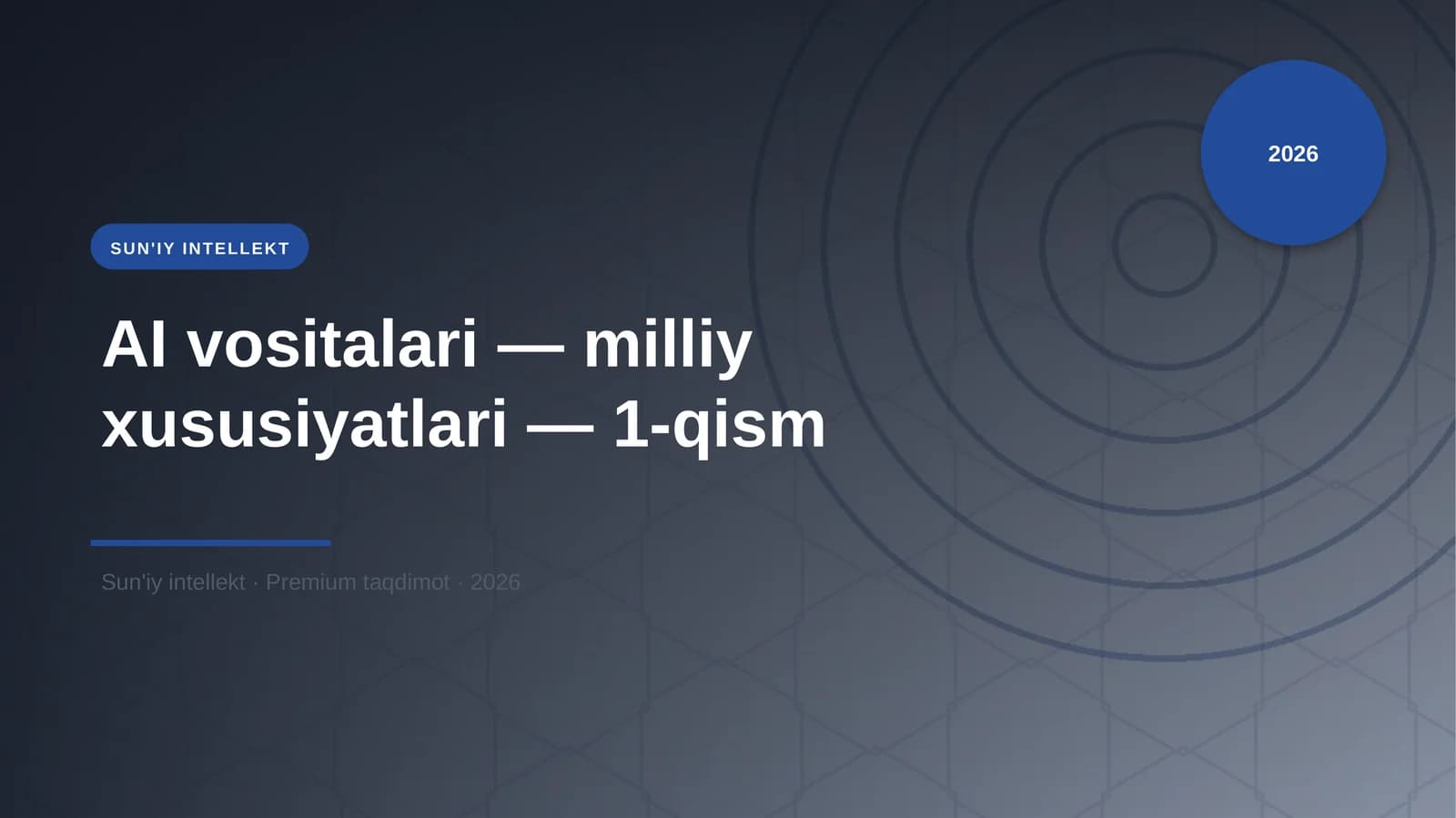 AI vositalari — milliy xususiyatlari — 1-qism