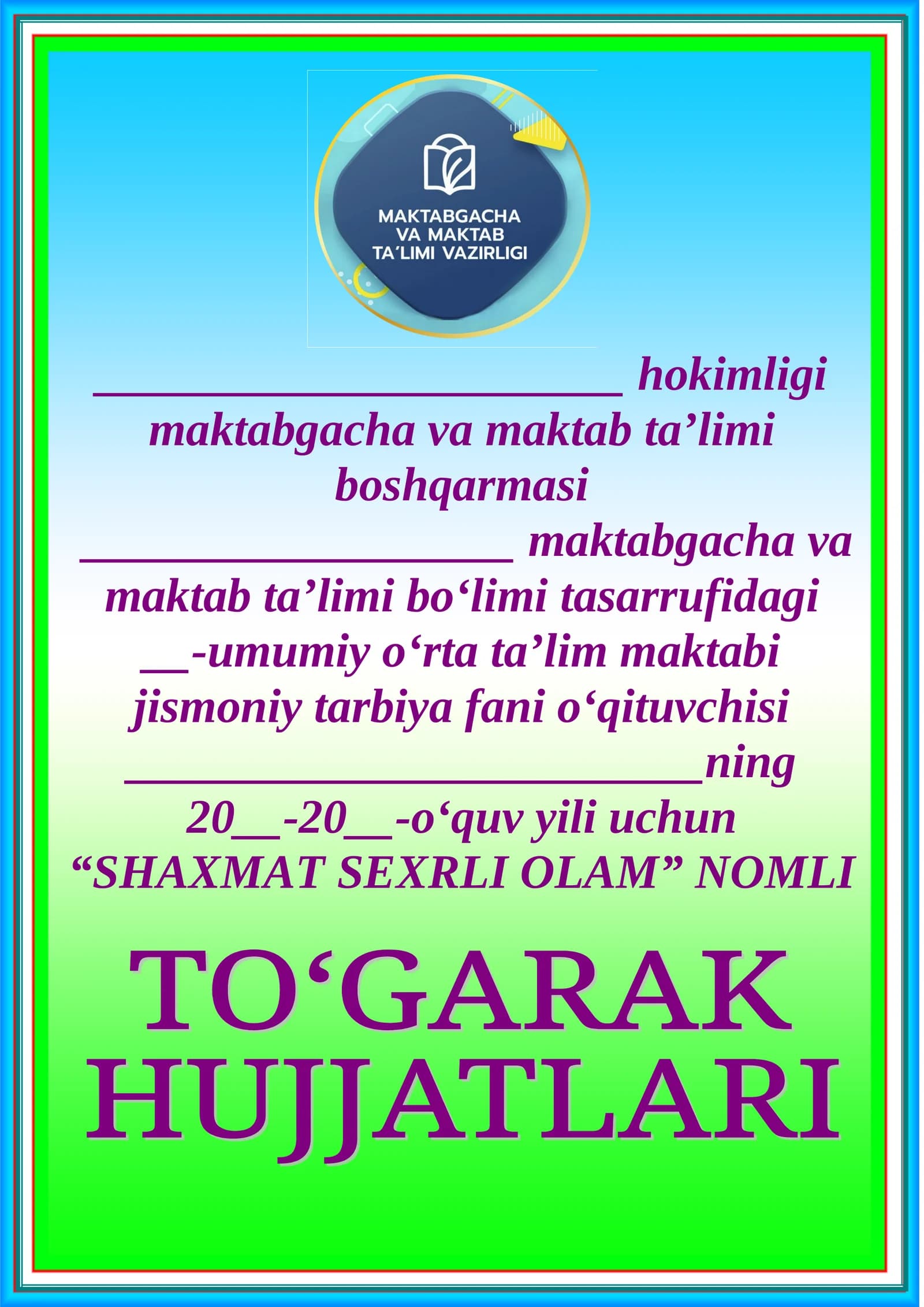 Shaxmat sexrli olam nomli to'garak hujjatlari. (68 soatlik)